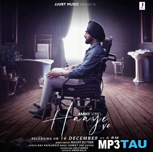 Haaye-Ve Ammy Virk mp3 song lyrics